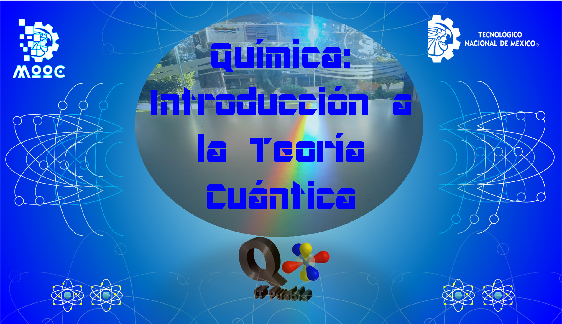 Química: Introducción a la Teoría Cuántica ITC01-001